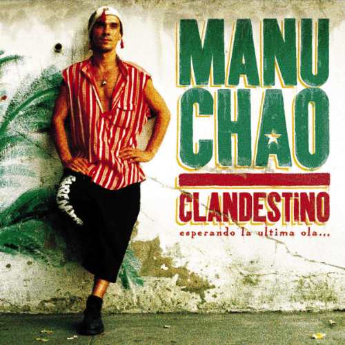 Regarder MANU CHAO - Clandestino [1998]