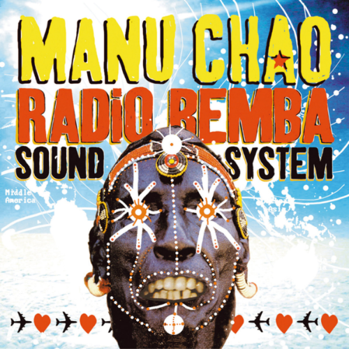 Regarder MANU CHAO - Radio Bemba Sound System [2002]