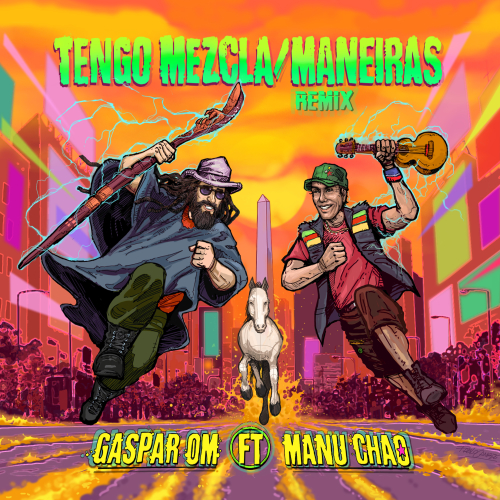 Regarder MANU CHAO & Gaspar OM - Tengo Mezcla / Maneiras